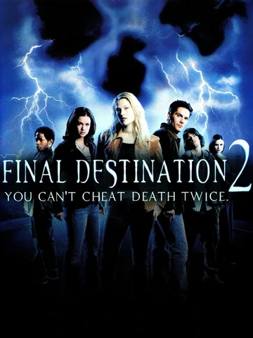 This image is a movie poster for Final Destination 2, a 2003 supernatural horror film directed by David R. Ellis.The poster features six main cast members standing against a dark blue background with lightning and a subtle skull shape formed by clouds. 