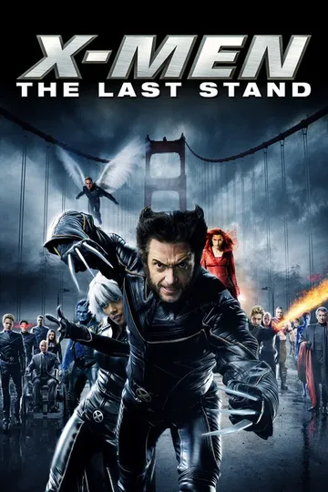 This is the theatrical poster for the 2006 superhero film X-Men: The Last Stand, directed by Brett Ratner.The poster features Wolverine (Hugh Jackman) in the foreground with his claws extended.