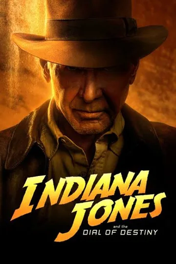 This image is the official theatrical poster for Indiana Jones and the Dial of Destiny, starring Harrison Ford in his final appearance as the iconic archaeologist.