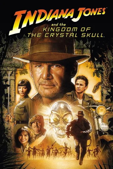 This is the official theatrical poster for the 2008 action-adventure film Indiana Jones and the Kingdom of the Crystal Skull.