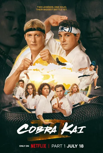This poster highlights the sixth season of the Netflix series Cobra Kai, featuring main actors Ralph Macchio and William Zabka.