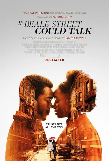 This image shows the theatrical release poster for the 2018 romantic drama film If Beale Street Could Talk, directed by Barry Jenkins and based on the novel by James Baldwin.