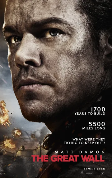 This image shows the theatrical release poster for the 2016 action-fantasy film The Great Wall, directed by Zhang Yimou and starring Matt Damon as a European mercenary in ancient China.
