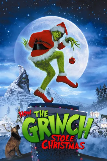 This image is the official promotional poster for the 2000 live-action fantasy comedy film Dr. Seuss' How the Grinch Stole Christmas, directed by Ron Howard and starring Jim Carrey as the famous holiday grouch.