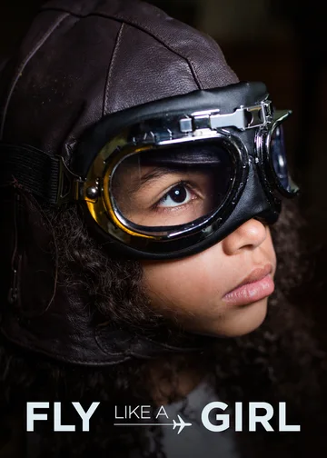 This image shows the movie poster for the 2019 documentary Fly Like a Girl