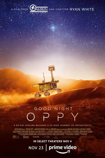 This image is the official poster for the 2022 documentary Good Night Oppy, which tells the true story of NASA's Mars rover Opportunity.