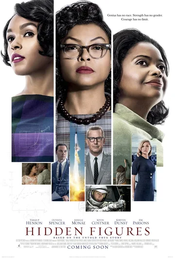 The image shows the theatrical release poster for the biographical drama film Hidden Figures (2016). 